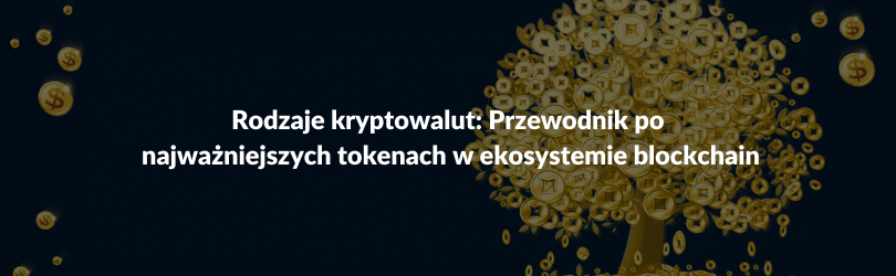 rodzaje kryptowalut