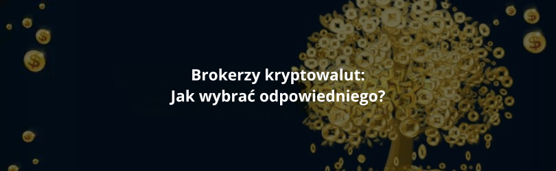 Brokerzy kryptowalut