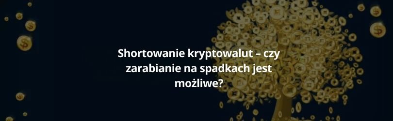 Shortowanie kryptowalut