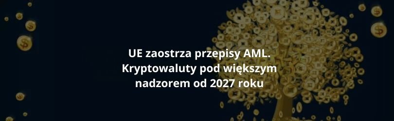 UE zaostrza przepisy dotyczące kryptowalut