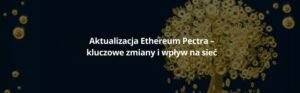 aktualizacja ethereum pectra
